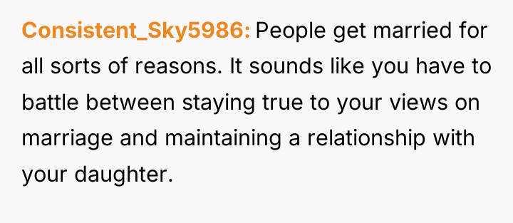 Consistent_Sky5986 People get married for all sorts of reasons. It...