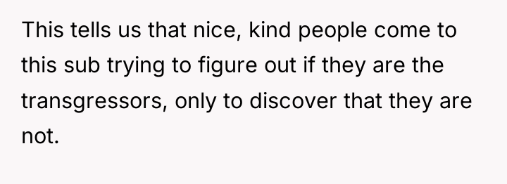 This tells us that nice, kind people come to this...