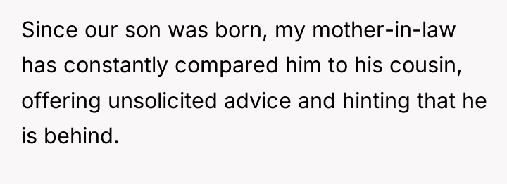 Since our son was born, my mother-in-law has constantly compared...
