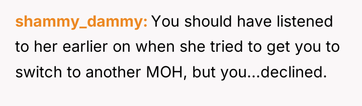 shammy_dammy You should have listened to her earlier on when...