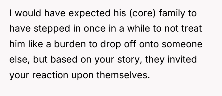 I would have expected his (core) family to have stepped...
