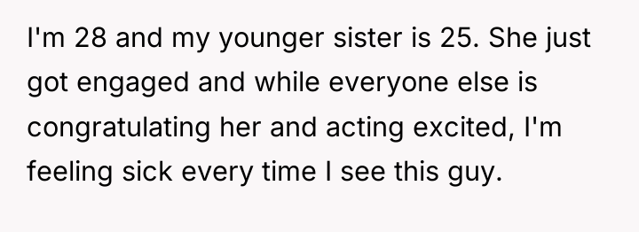 I'm 28 and my younger sister is 25. She just...