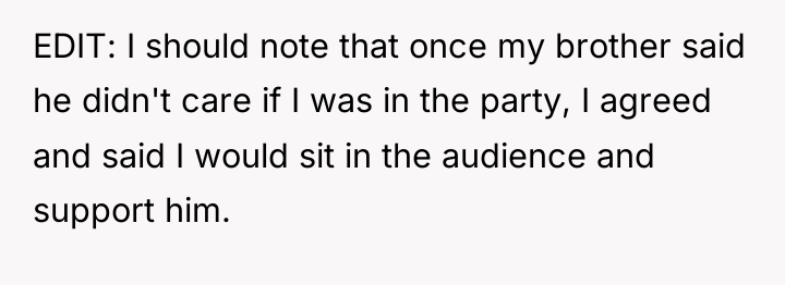 EDIT: I should note that once my brother said he...