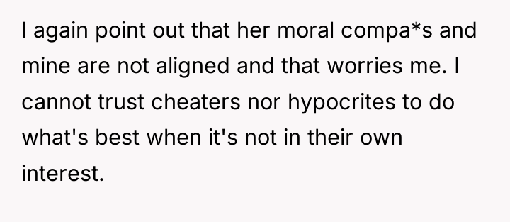 I again point out that her moral compa*s and mine...