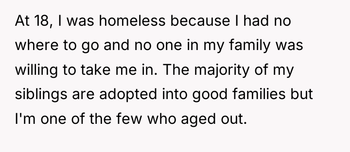 At 18, I was homeless because I had no where...