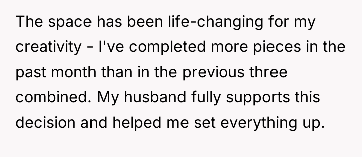 The space has been life-changing for my creativity - I've...