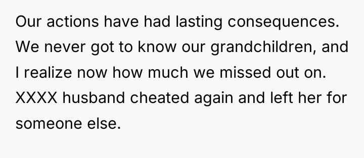 Our actions have had lasting consequences. We never got to...