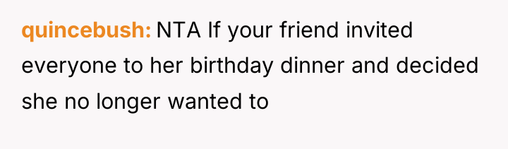 quincebush NTA If your friend invited everyone to her birthday...