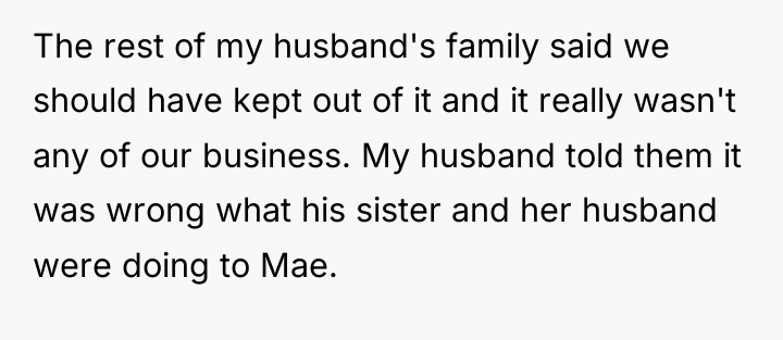 The rest of my husband's family said we should have...