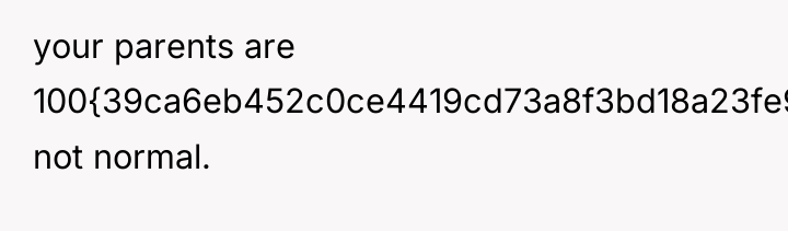 your parents are 100{39ca6eb452c0ce4419cd73a8f3bd18a23fe95ab4febb092bc2ab1b542eeea82f} not normal.