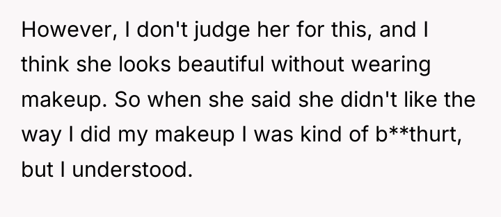 However, I don't judge her for this, and I think...