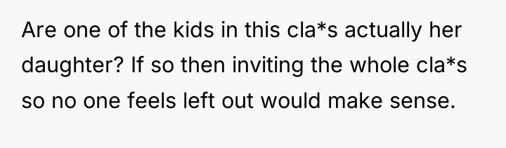 Are one of the kids in this cla*s actually her...