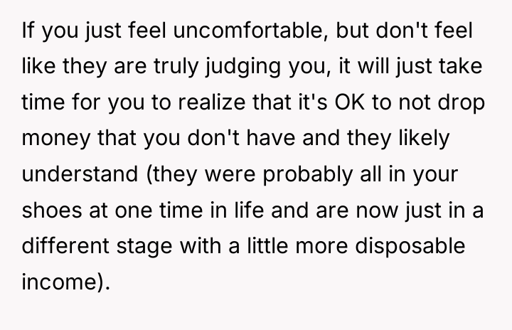 If you just feel uncomfortable, but don't feel like they...