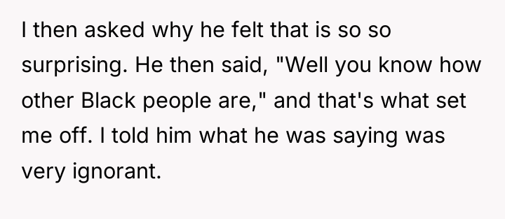 I then asked why he felt that is so so...