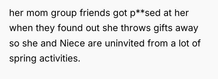 her mom group friends got p**sed at her when they...