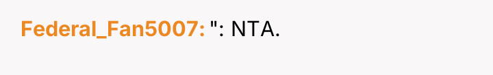 Federal_Fan5007 ": NTA.