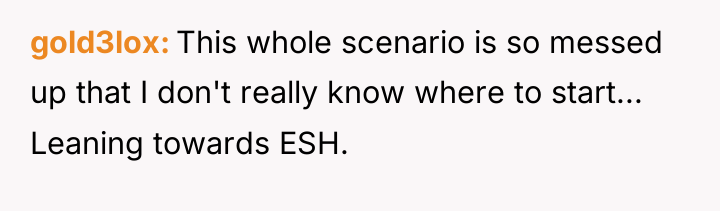 gold3lox This whole scenario is so messed up that I...