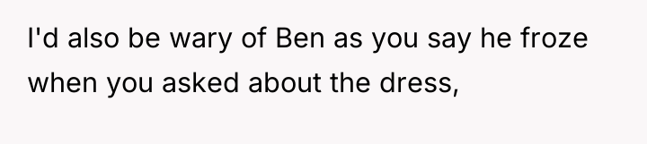 I'd also be wary of Ben as you say he...