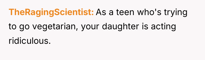 TheRagingScientist As a teen who's trying to go vegetarian, your...