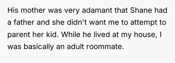 His mother was very adamant that Shane had a father...