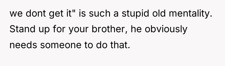 we dont get it" is such a stupid old mentality....