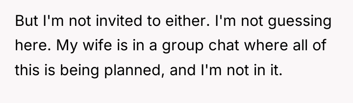 But I'm not invited to either. I'm not guessing here....