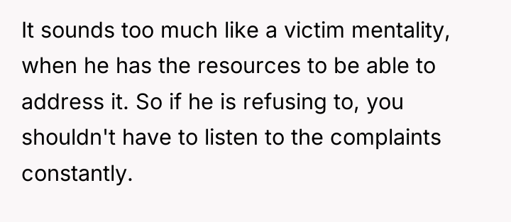 It sounds too much like a victim mentality, when he...