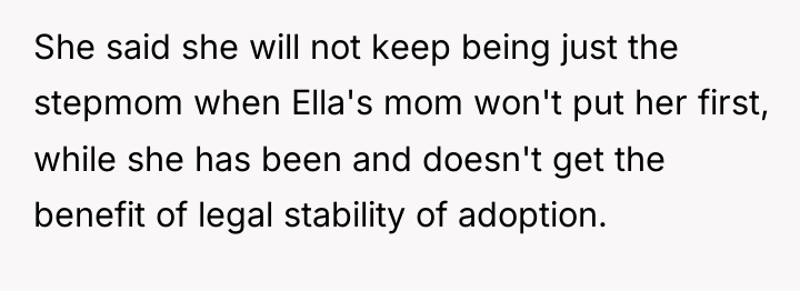 She said she will not keep being just the stepmom...