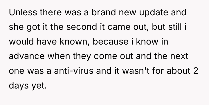 Unless there was a brand new update and she got...