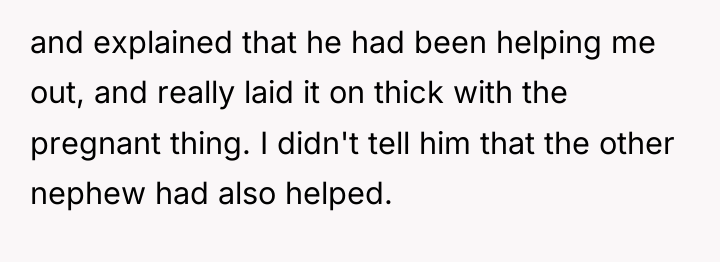and explained that he had been helping me out, and...
