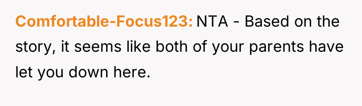 Comfortable-Focus123 NTA - Based on the story, it seems like...