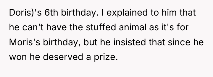 Doris)'s 6th birthday. I explained to him that he can't...