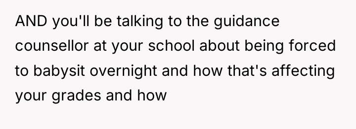AND you'll be talking to the guidance counsellor at your...