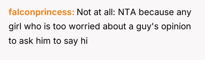 falconprincess Not at all: NTA because any girl who is...