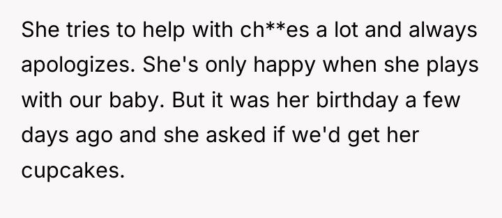 She tries to help with ch**es a lot and always...