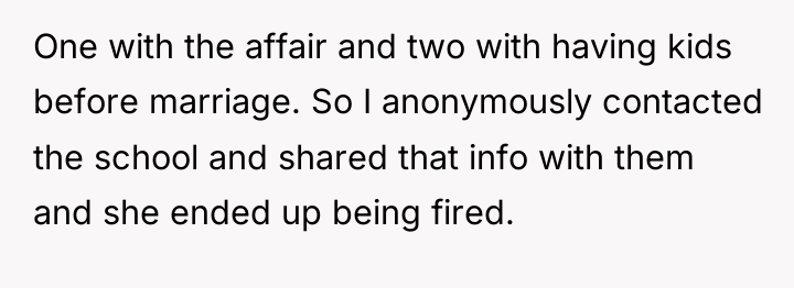 One with the affair and two with having kids before...