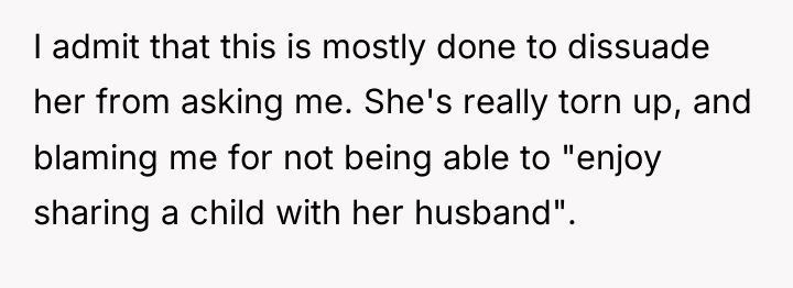I admit that this is mostly done to dissuade her...