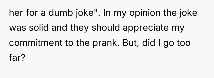 her for a dumb joke". In my opinion the joke...