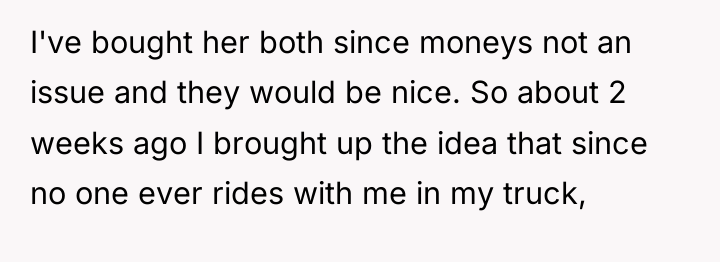 I've bought her both since moneys not an issue and...