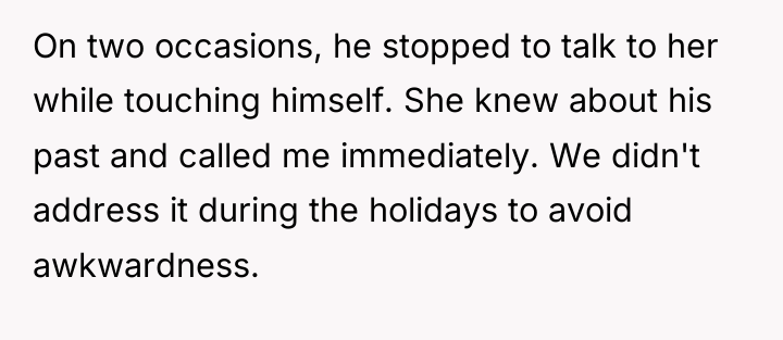 On two occasions, he stopped to talk to her while...