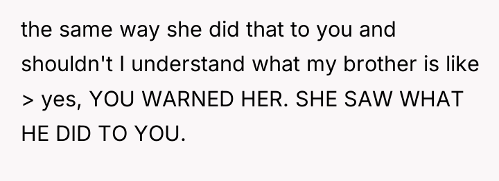 the same way she did that to you and shouldn't...