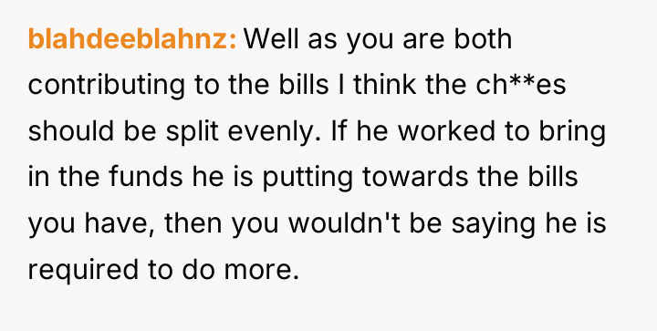 blahdeeblahnz Well as you are both contributing to the bills...