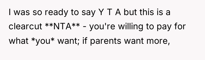 I was so ready to say Y T A but...