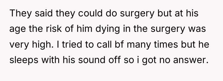 They said they could do surgery but at his age...