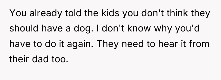 You already told the kids you don't think they should...