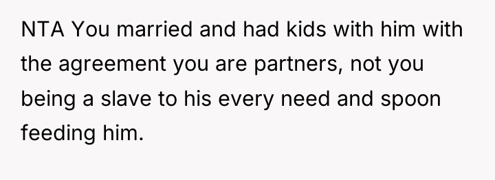 NTA You married and had kids with him with the...