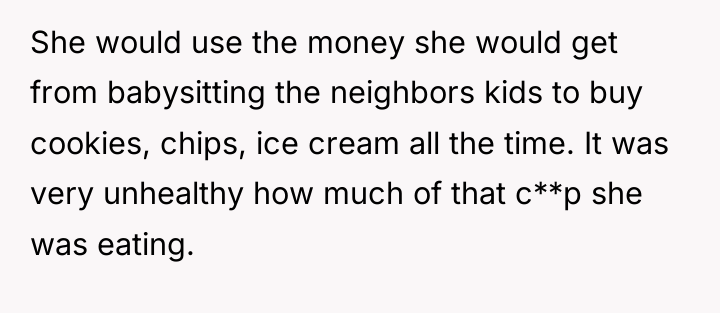 She would use the money she would get from babysitting...