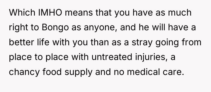 Which IMHO means that you have as much right to...