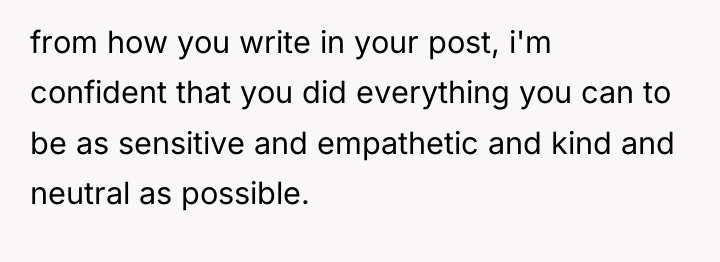 from how you write in your post, i'm confident that...