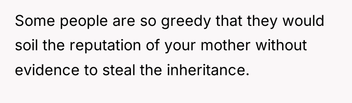 Some people are so greedy that they would soil the...